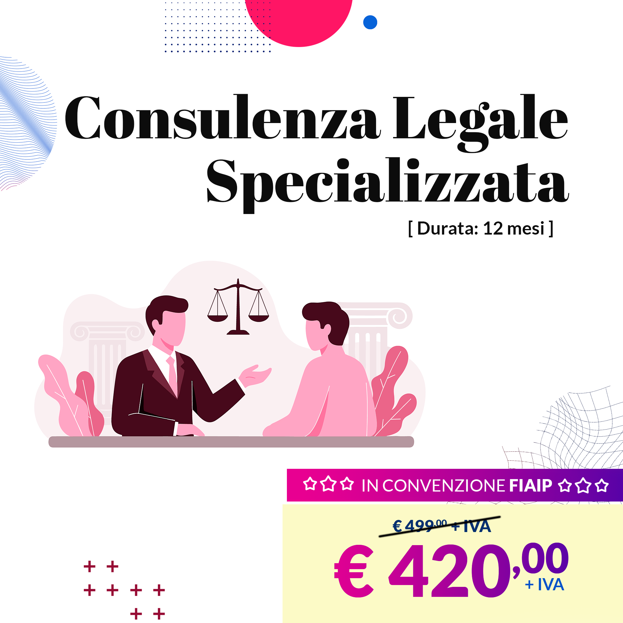 Consulenza legale specializzata per le Agenzie Immobiliari - 12 mesi