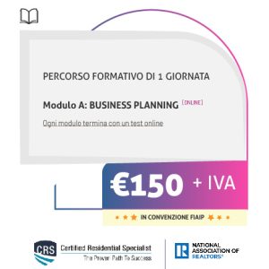 BUSINESS PLANNING - Percorso formativo FIAIP e CRS Italia - Modulo A